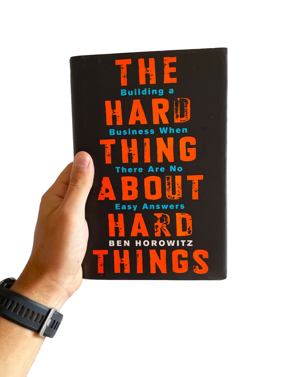 The Hard Thing About Hard Things