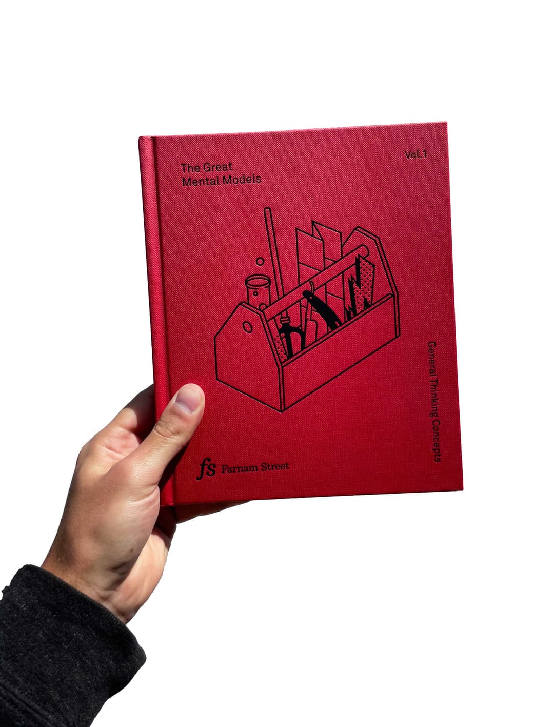 The Great Mental Models Vol 1: General Thinking Concepts